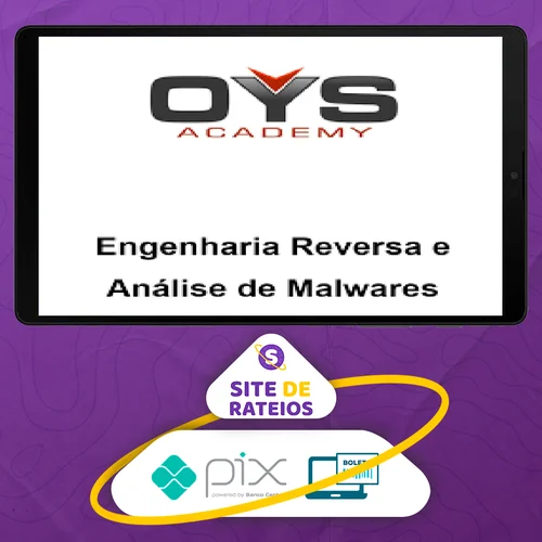 Engenharia Reversa e Análise de Malwares - OYS