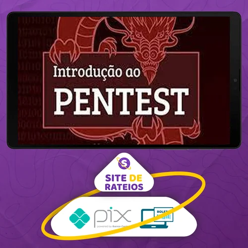 Introdução ao Pentest - Daniel Moreno