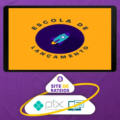 Escola de Lançamentos 3.0 - Liz Valz