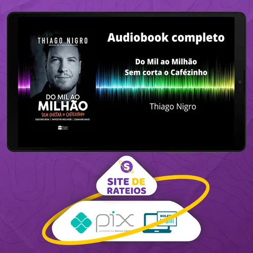 Mil ao Milhão - Thiago Nigro [HUMANO]