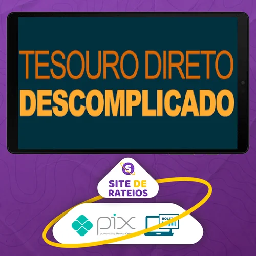 Tesouro Direto Descomplicado - Rafael Seabra