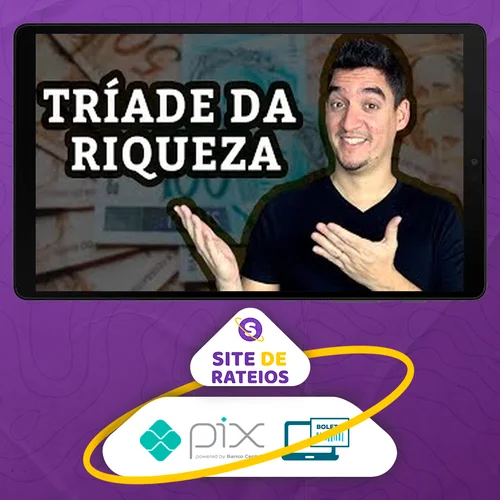 Triade do Dinheiro - Rafael Seabra