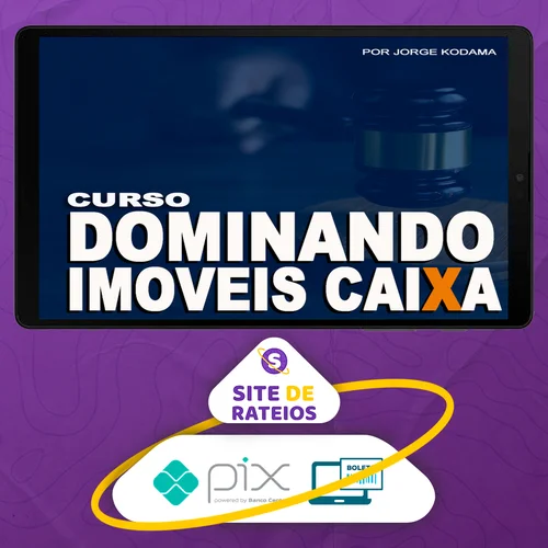 Dominando Imóveis Caixa - Jorge Kodama