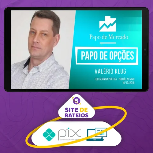 Curso de Opções, Operações Estruturadas e Sistemas Gerenciais do Projeto 10% - Valerio Klug