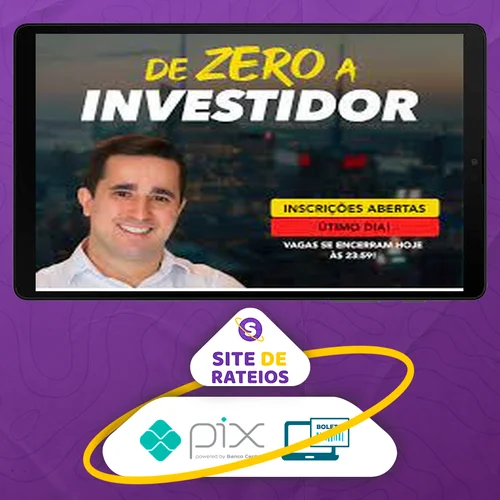 De Zero a Investidor - Daniel Carraretto