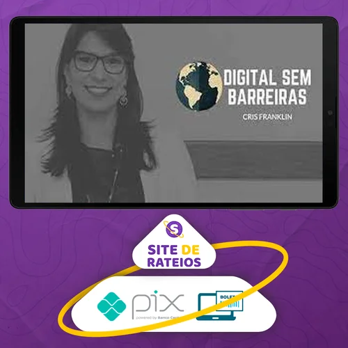 Digital Sem Barreiras - Cris Franklin