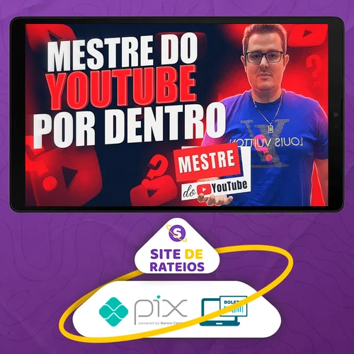 Mestre do Youtube - Maycon Mazzo