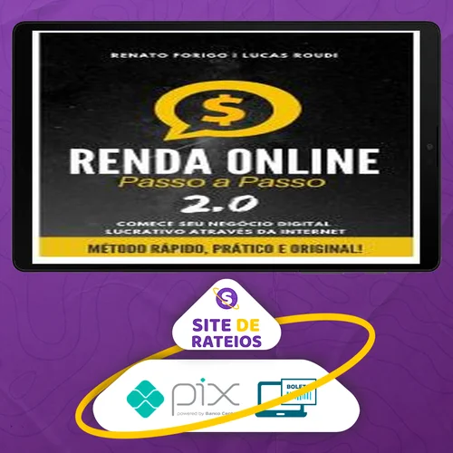 Renda Online Passo a Passo - Renato Forigo