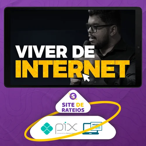 Viver de Internet - Shirleyson Kaisser