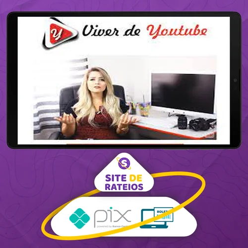 Viver do Youtube - Karyne Otto