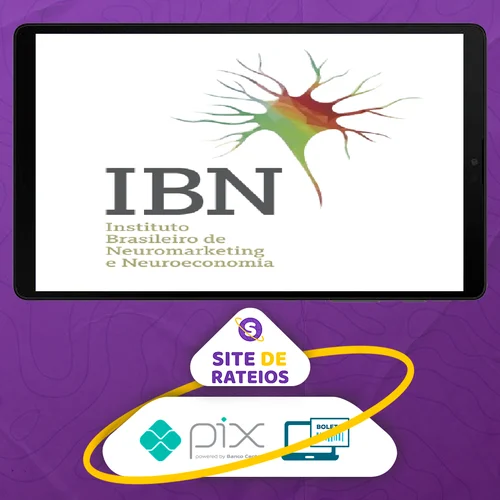 Neuromarketing - IBN (Instituto Brasileiro de Neuromarketing)