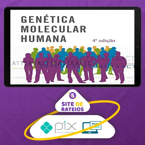 Genética Molecular Humana - Tom Strachan e Andrew Read