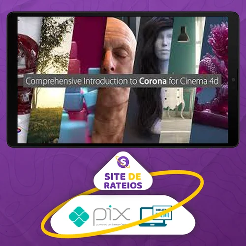 Comprehensive Introduction to Corona for Cinema 4D - MographPlus [INGLÊS]