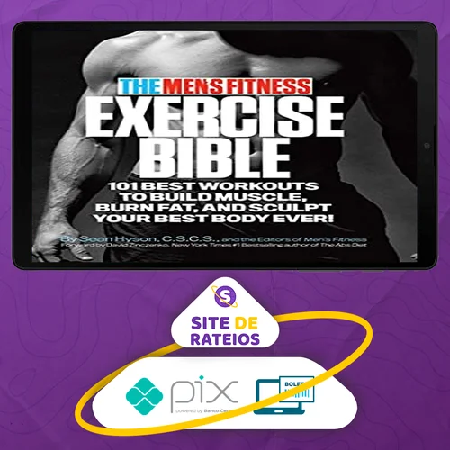 The Men's Fitness Exercise Bible - Sean Hyson [INGLÊS]