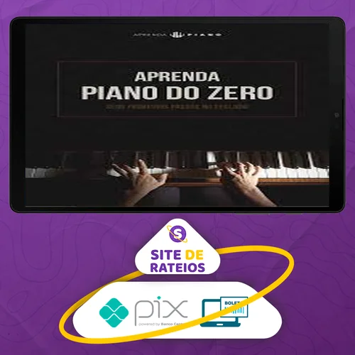 Aprenda Piano Do Zero: Método Simples - Jonathan Alex