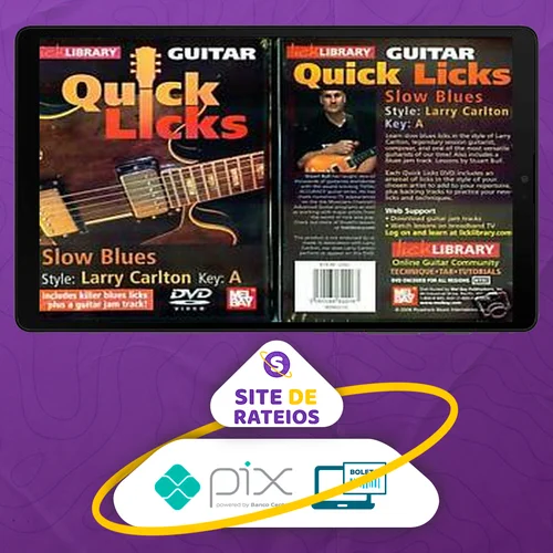 Quick Licks - Lick Library Guitar [INGLÊS]