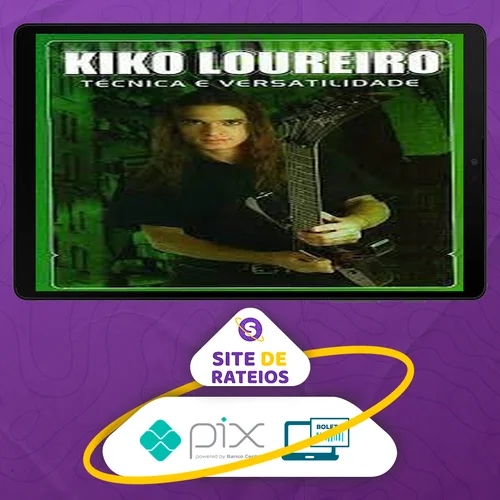 Curso de Guitarra para Iniciantes - Kiko Loureiro