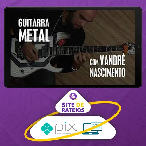 GuitarPedia: Metal - Vandré Nascimento