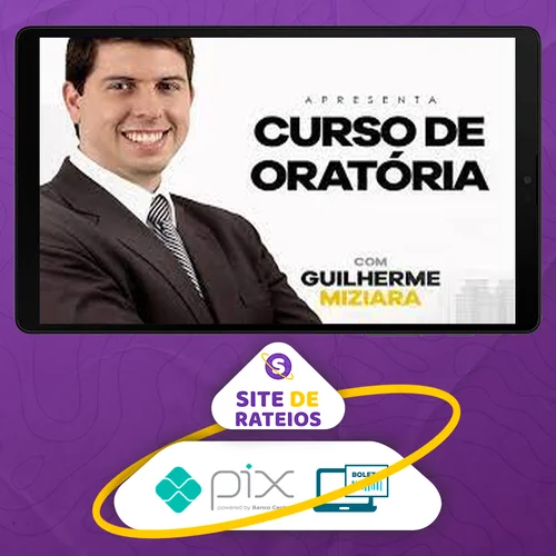 Curso de Oratória CERS - Guilherme Miziara