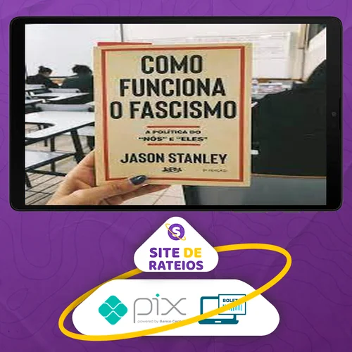 Como Funciona o Fascismo - Jason Stanley