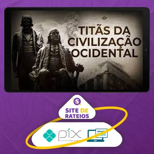 Titãs da Civilização Ocidental - Brasil Paralelo