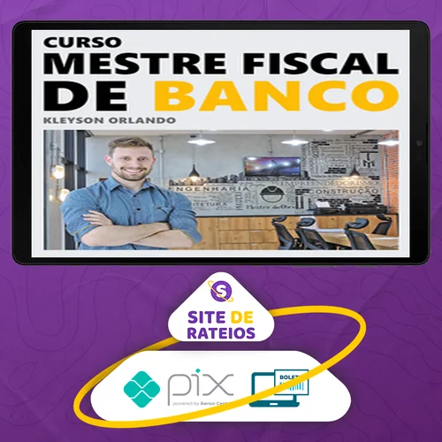 Mestre Fiscal de Banco - Kleyson Orlando