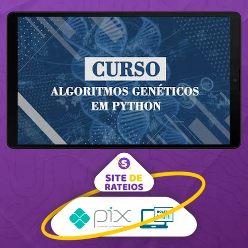 Algoritmos Genéticos em Python - Jones Granatyr e Edson Pacholok