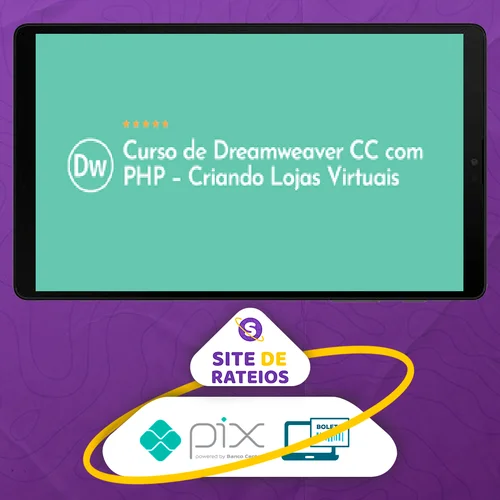 Curso de Dreamweaver Cc com Php: Criando Lojas Virtuais - Denilson Bonatti