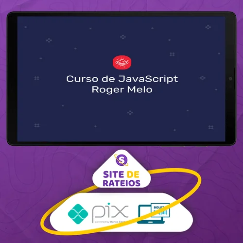 Curso de Javascript - Roger Melo