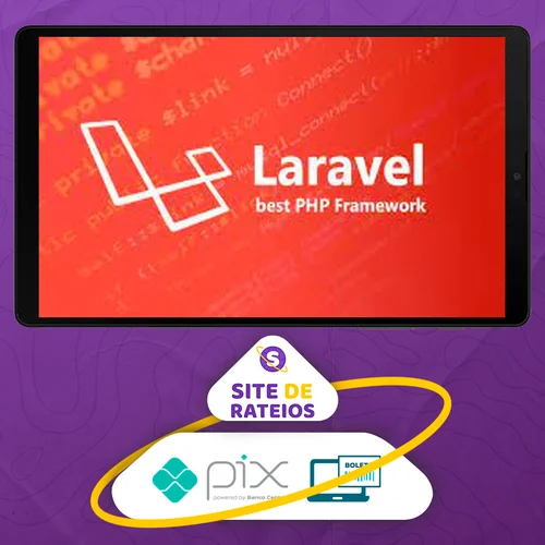 Curso de Laravel: O Framework Php dos Artesões da Web - Emerson Carvalho