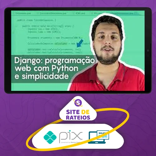 Curso Django: Programação Web com Python e Simplicidade - Alura