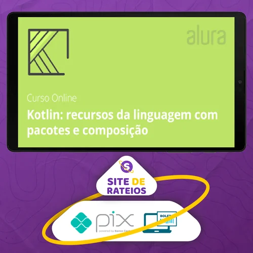 Android com Kotlin II: Recursos da Linguagem - Alura