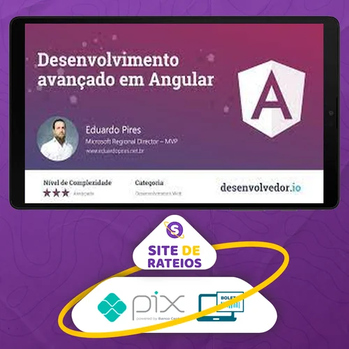 Desenvolvimento Avançado em Angular - Eduardo Pires