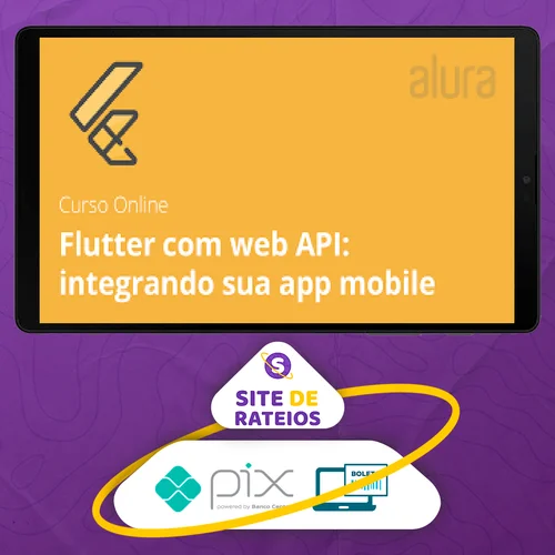 Flutter com Web Api Integrando Sua App Mobile - Alura