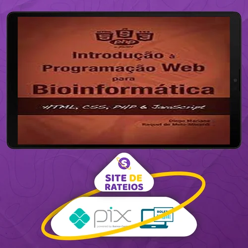 Introdução à Programação Para Bioinformática com Python - Diego Mariano