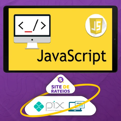 Javascript: Curso Completo com 6 Projetos Reais - Hcode