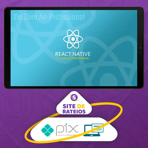 React Native do Zero ao Profissional - Bonieky Lacerda