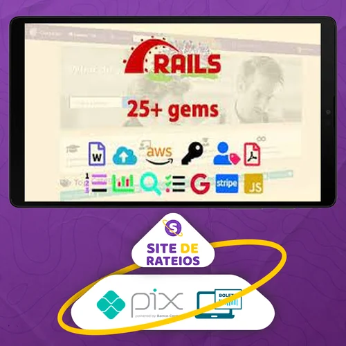 Ruby On Rails 6 Learn 25+ Gems and Build a Startup Mvp - Yaroslav Shmarov [Inglês]