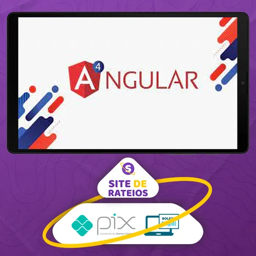 Construindo Aplicações Web com o Novo Angular (4, 5 e 6) - Tarso Bessa