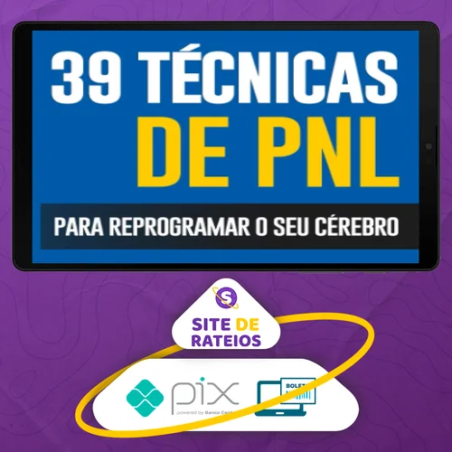 39 Técnicas PNL para Reprogramar o seu Cérebro - Steve Allen