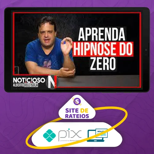 Aprenda Hipnose do Zero - Alberto Dell'Isola