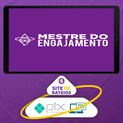 Mestre do Engajamento - Raiam Santos