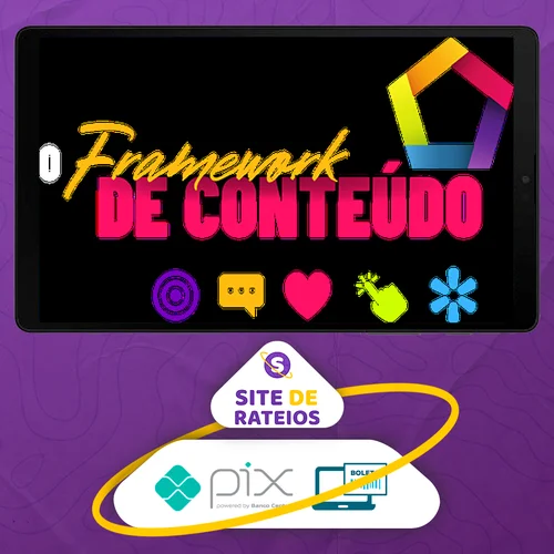 O Framework de Conteúdo: Destrave sua criação de conteúdos - Gutto Paixão