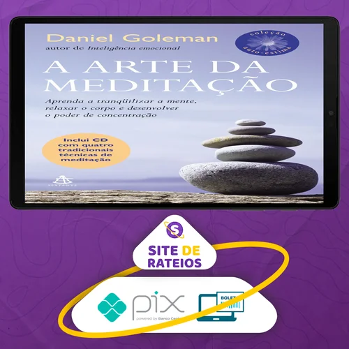 A Arte da Meditação - Daniel Goleman