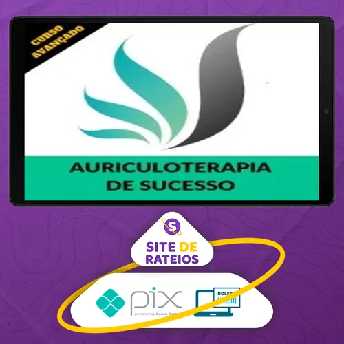 Auriculoterapia de Sucesso - Lirane Suliano