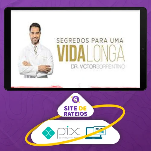 Segredos Para Uma Vida Longa - Dr Sorrentino