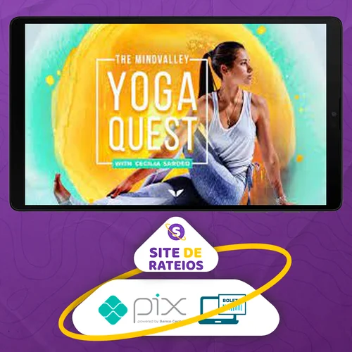 The Mindvalley Yoga Quest - Cecilia Sardeo [INGLÊS]