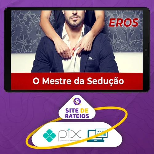 O Mestre da Sedução - Eros