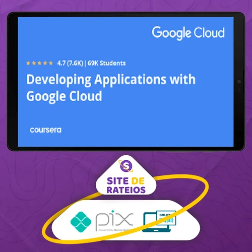 Developing Applications With Google Cloud - Googlecloud [English]