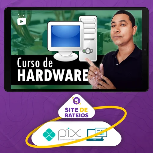 Hardware e Informática para Desktop - Wallison Felizarte